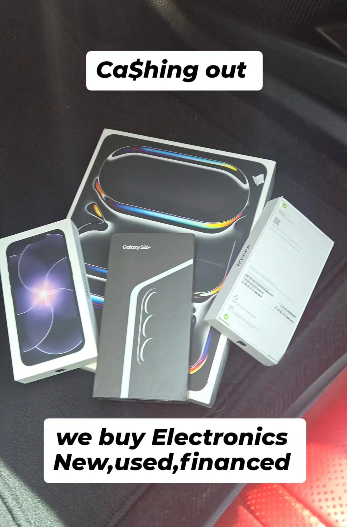 Cashing out — we buy electronics new, used and financed