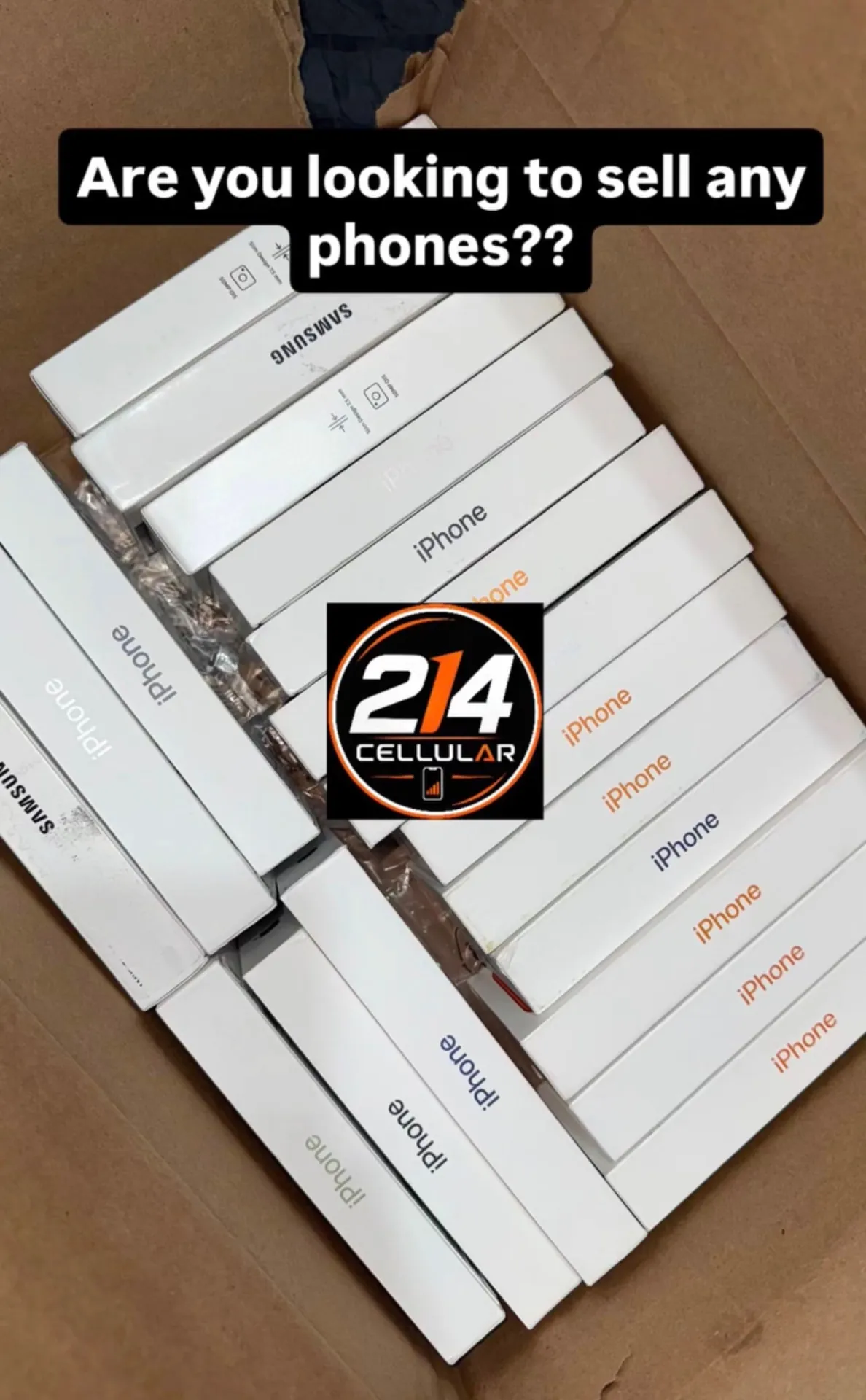 214 Cellular buying boxes of iPhones and Samsung phones